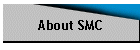 About SMC